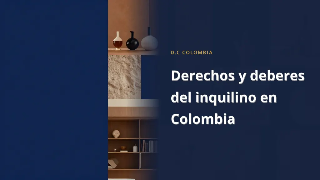 Derechos y deberes del inquilino en Colombia