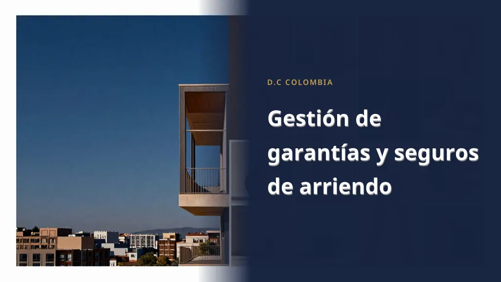 Gestión de garantías y seguros de arriendo